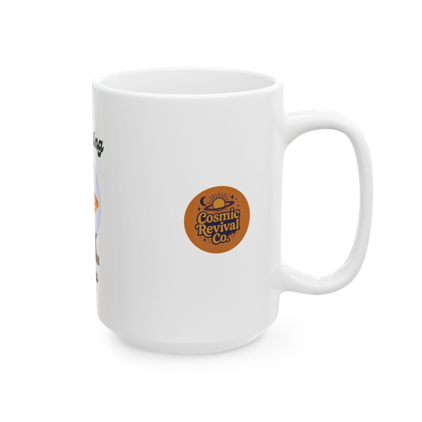Manifesting snacks - Ceramic Mug, (11oz, 15oz)
