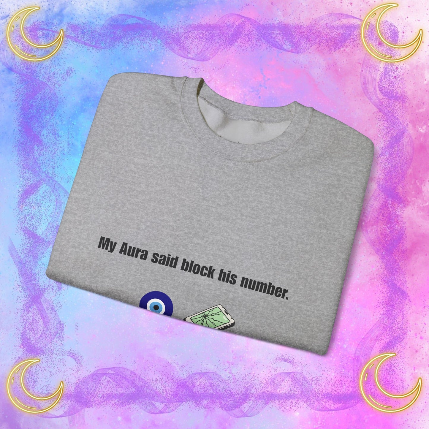 My Aura Says Block Number Sweatshirt, Unisex Crewneck for Casual Wear, Perfect Gift for Friends, Cozy Fall Sweater, Spiritual [...]