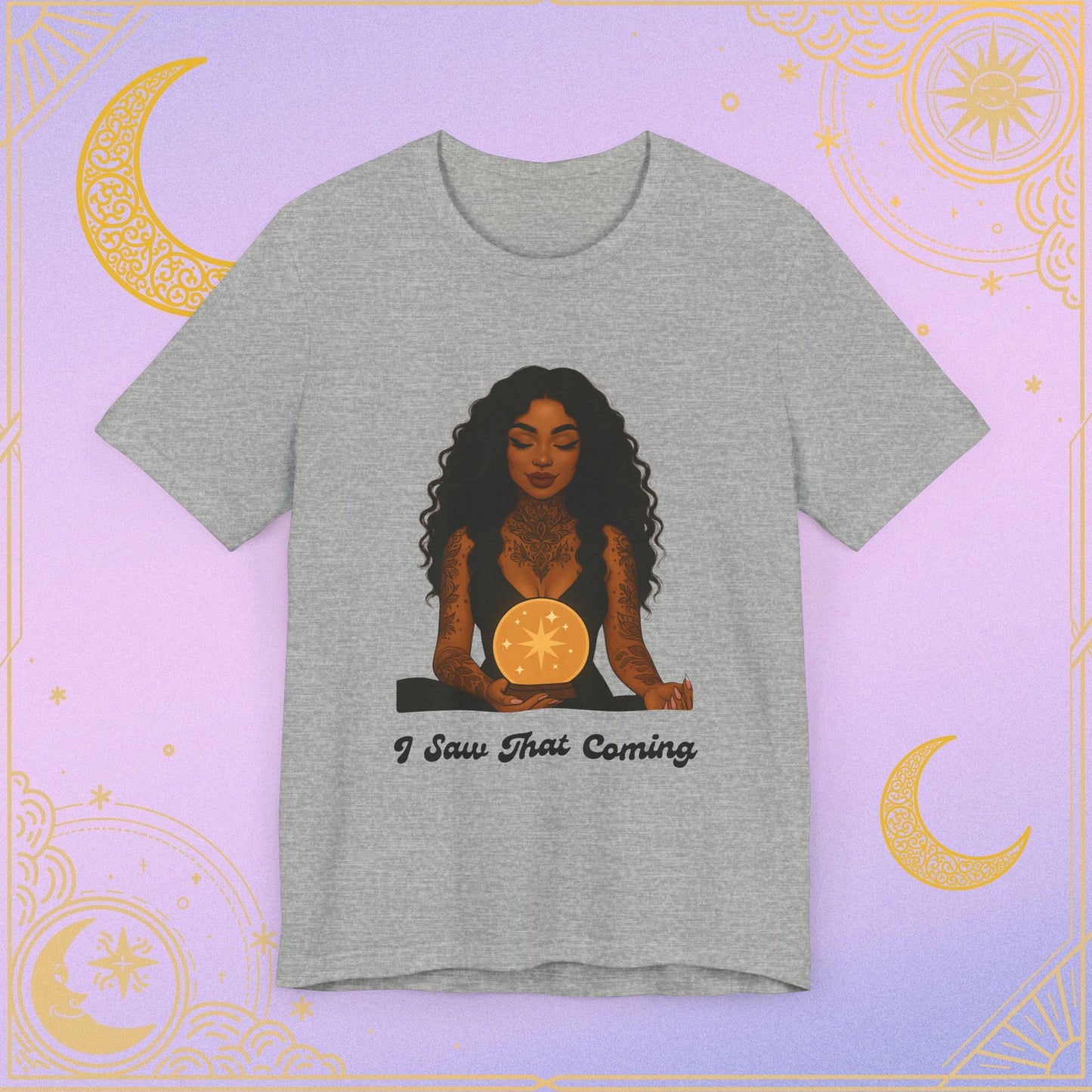 Tarot-Inspired Unisex T-Shirt, I Saw That Coming Tee, Horoscope Gift, Astrology Apparel, Mystic Vibes Shirt, Spiritual Fashion