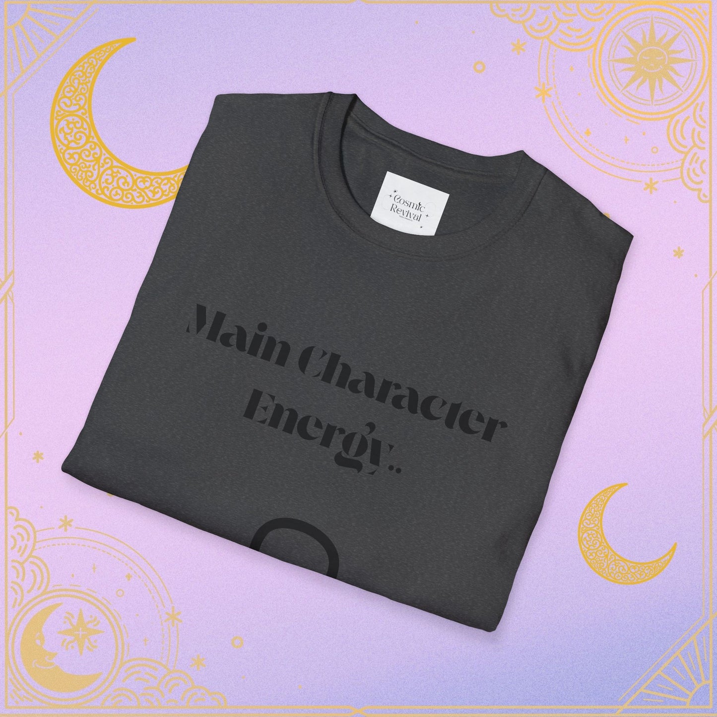 Main Character Energy Unisex T-Shirt, Astrology Tee, Gift for Leo, Casual Wear, Zodiac Shirt, Birthday Gift, Trendy Top