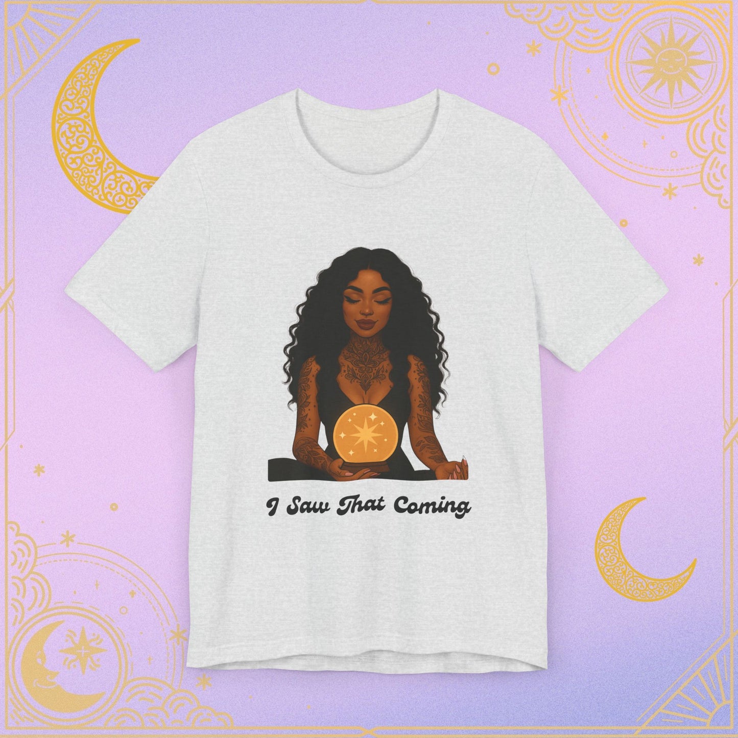 Tarot-Inspired Unisex T-Shirt, I Saw That Coming Tee, Horoscope Gift, Astrology Apparel, Mystic Vibes Shirt, Spiritual Fashion