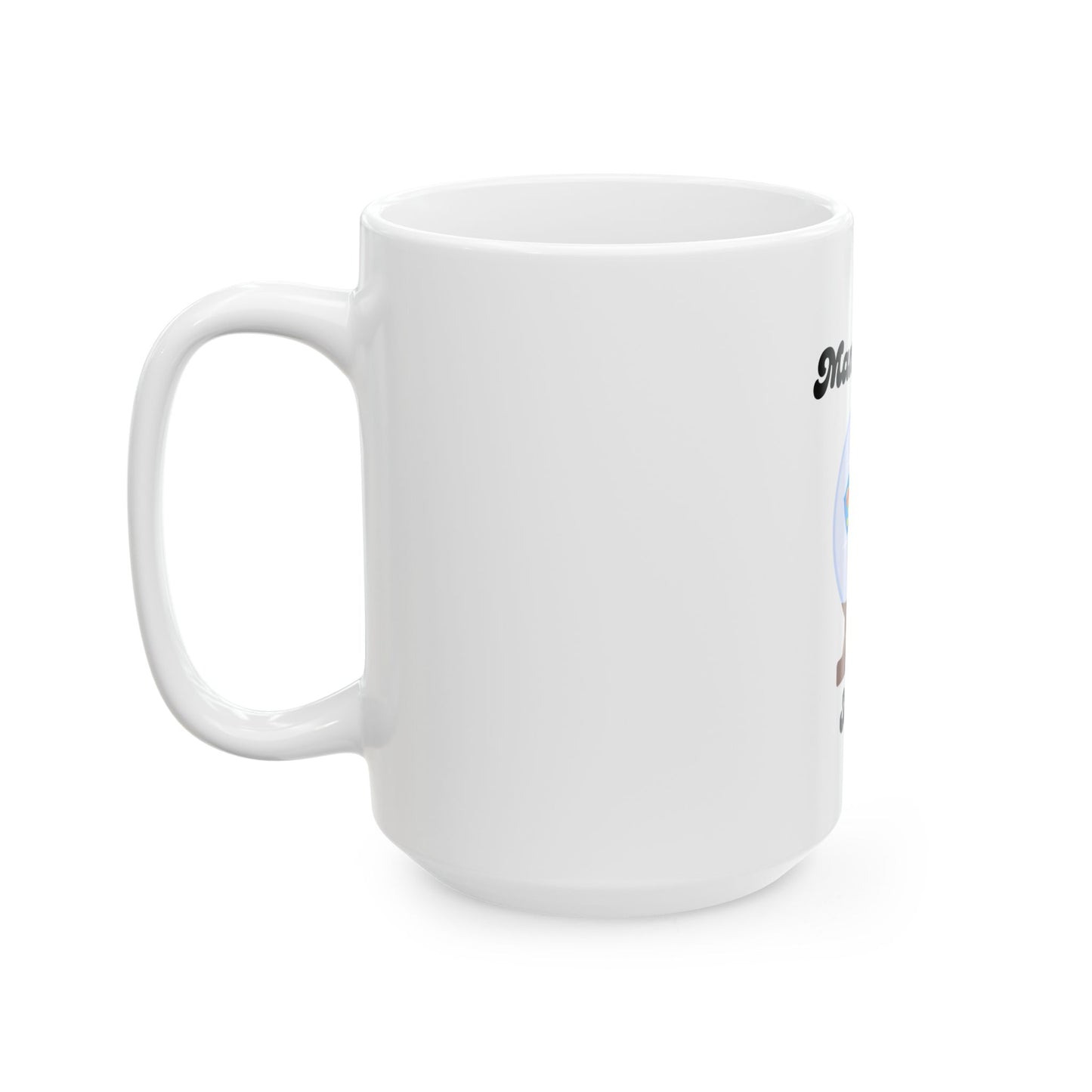 Manifesting snacks - Ceramic Mug, (11oz, 15oz)