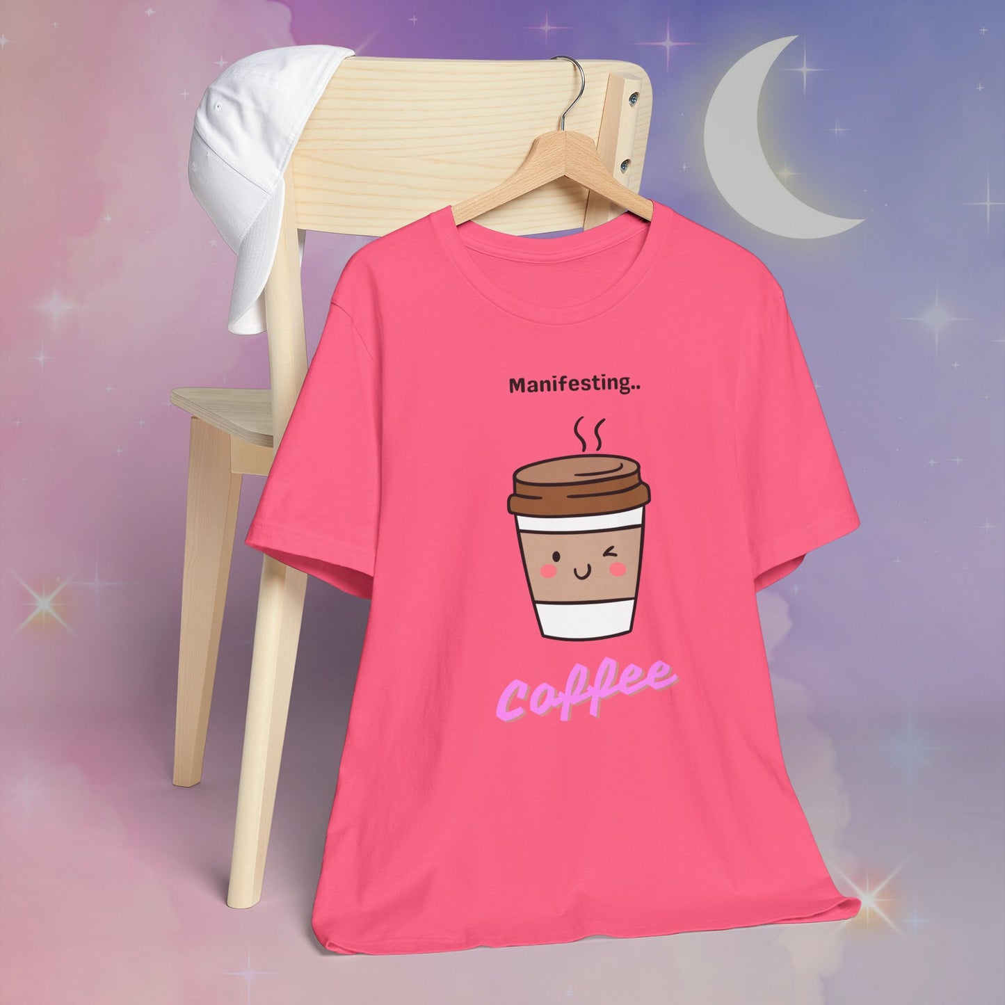 Manifesting Coffee   T-Shirt, Cute Coffee Tee, Gift for Coffee Lovers, Funny Coffee Shirt, Unisex Jersey T-Shirt for Casual Wear