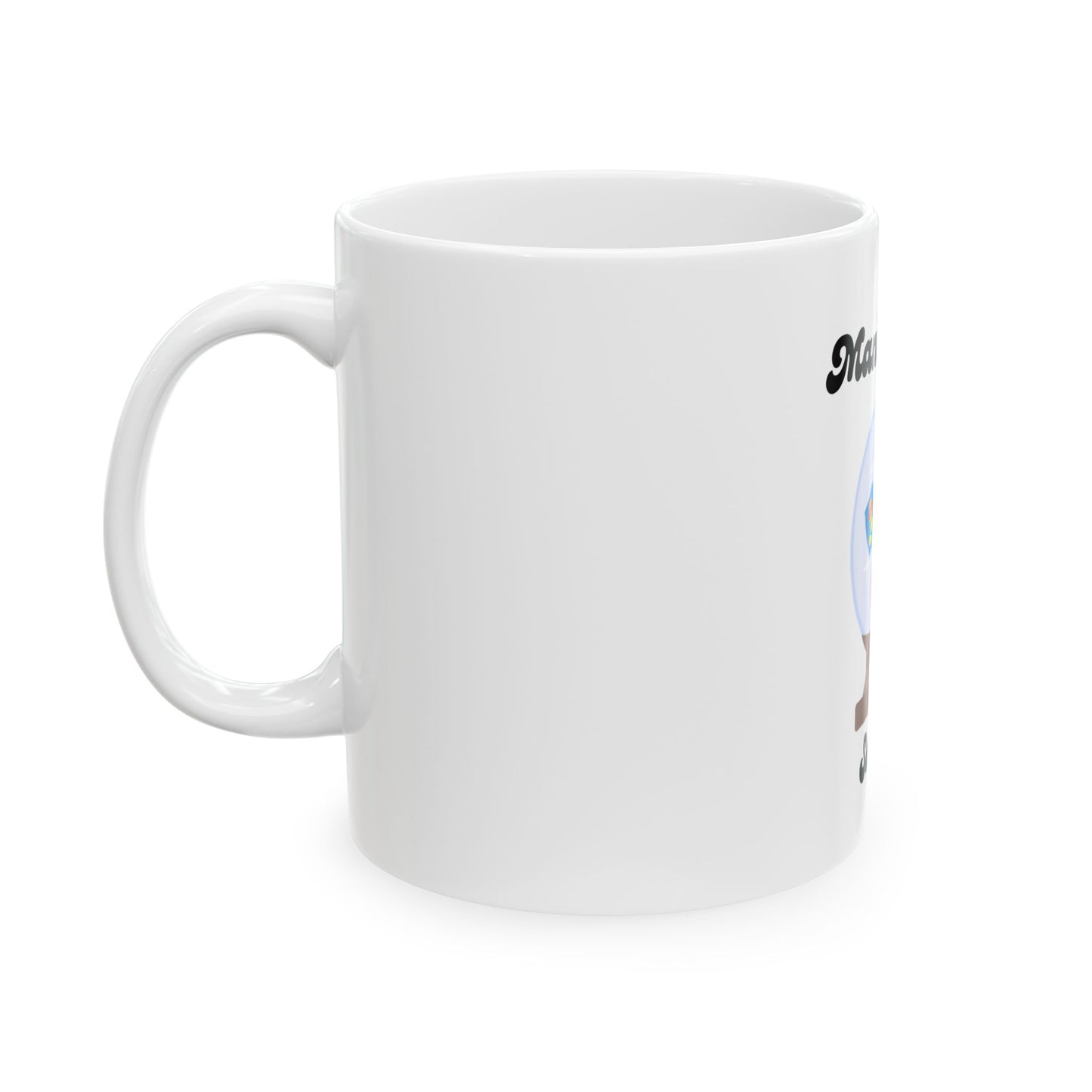 Manifesting snacks - Ceramic Mug, (11oz, 15oz)