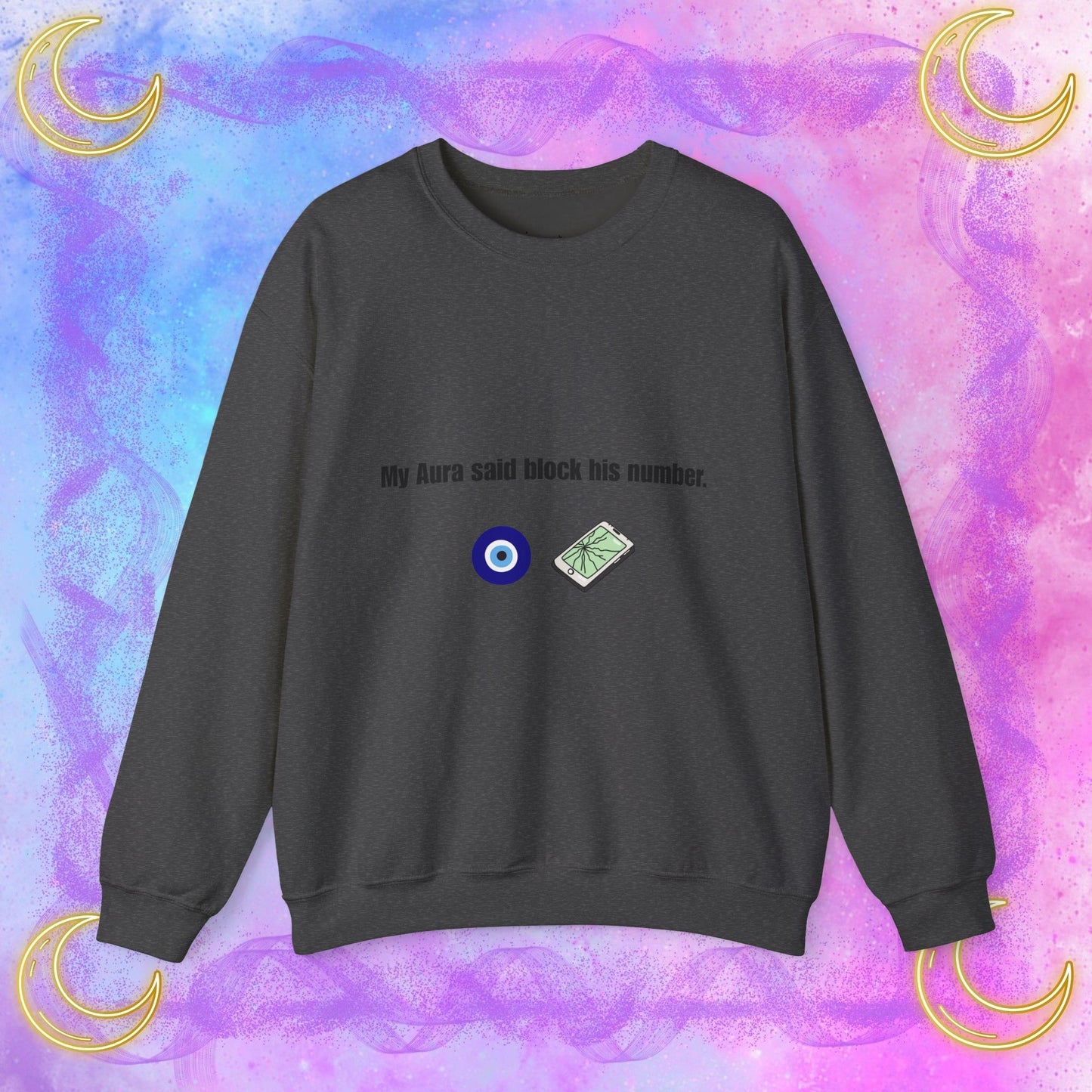 My Aura Says Block Number Sweatshirt, Unisex Crewneck for Casual Wear, Perfect Gift for Friends, Cozy Fall Sweater, Spiritual [...]