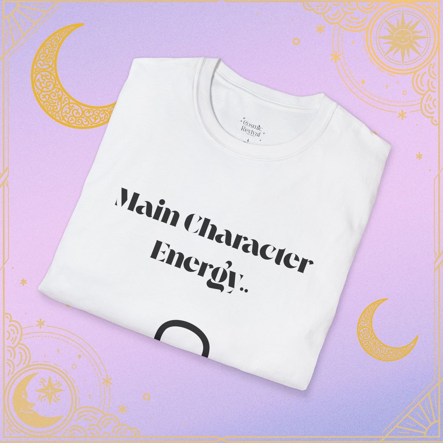 Main Character Energy Unisex T-Shirt, Astrology Tee, Gift for Leo, Casual Wear, Zodiac Shirt, Birthday Gift, Trendy Top