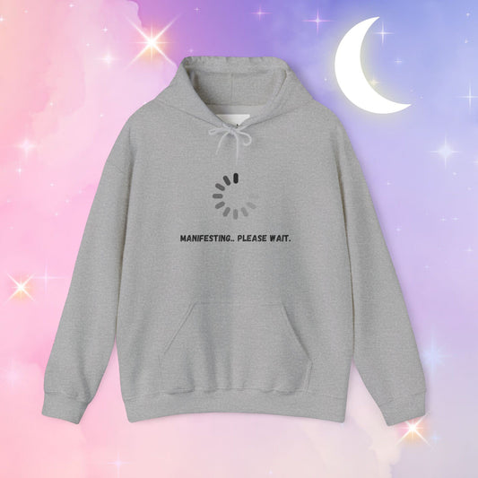 Manifesting Hoodie - Unisex Heavy Blend™ Sweatshirt, Cozy Layer for Dreamers, Gift for Friends, Affirmation Apparel, Self-Care Fashion