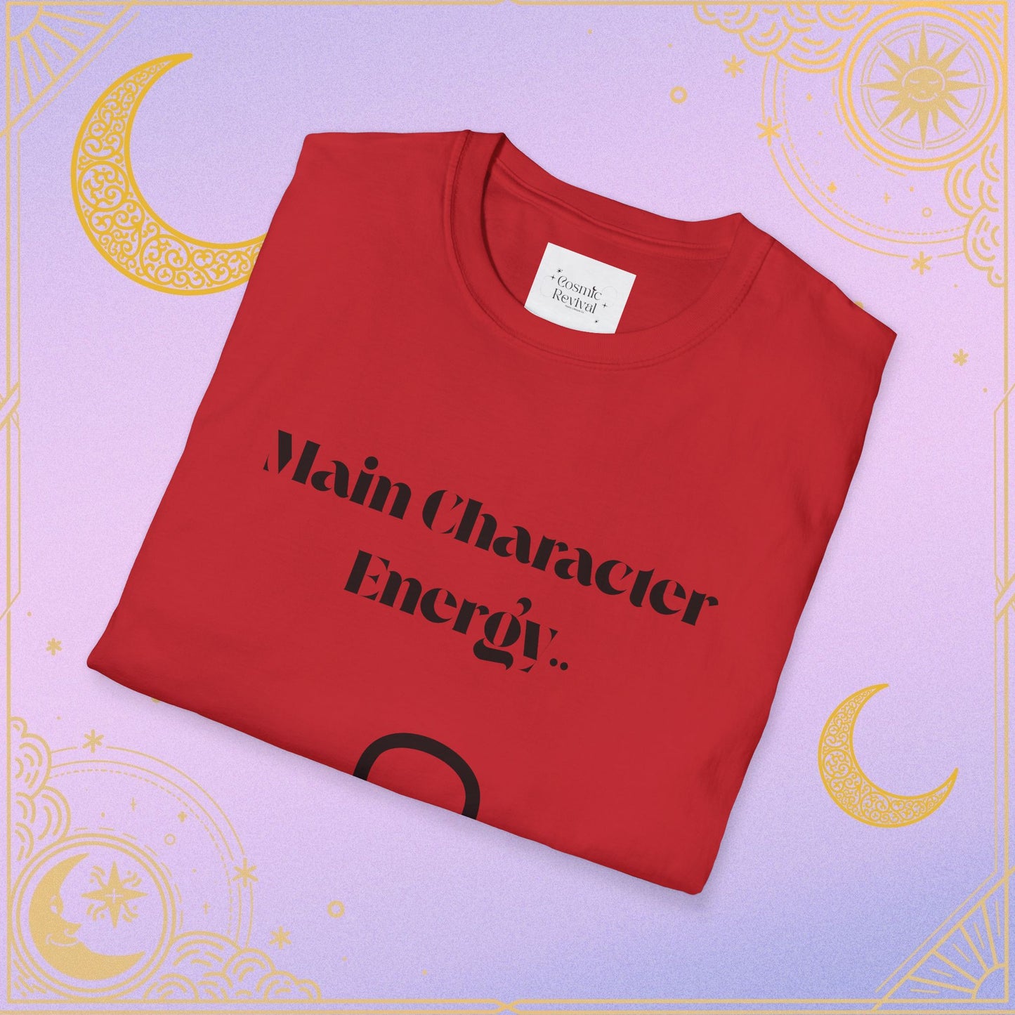 Main Character Energy Unisex T-Shirt, Astrology Tee, Gift for Leo, Casual Wear, Zodiac Shirt, Birthday Gift, Trendy Top